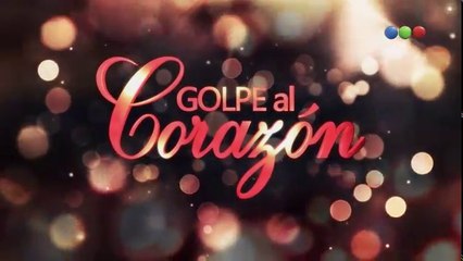 Golpe al Corazón Capítulo 66 - Miercoles 3/01/2018