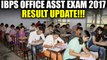 IBPS RRB Office Assistant Main Exam 2017 result update | Oneindia News