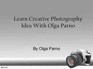 Olga Parno: Explore your Creativity throughout the World