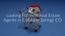 Best Real Estate Agents in Colorado Springs CO