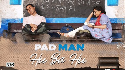 “Hu Ba Hu” SONG | Sonam -Akshay’s menstrual hygiene Journey | Padman