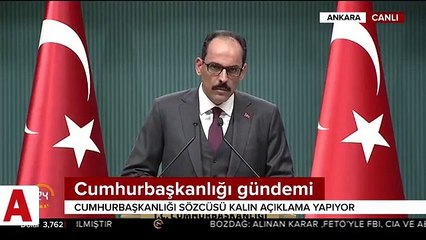 Cumhurbaşkanlığı Sözcüsü Kalın kumpas davasına ilişkin: Utanç verici bir senaryo...
