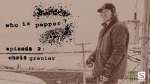 Chris Grenier - Who is Pepper? Episode 2