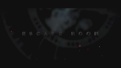 ESCAPE ROOM (2017) Bande Annonce VF - HD