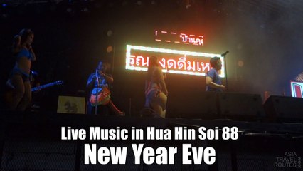 Live Music in Hua Hin Soi 88, New Year Eve