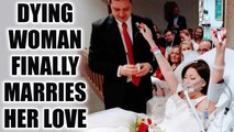 Breast Cancer patient marries her lover on her last day, pics go viral | Oneindia News