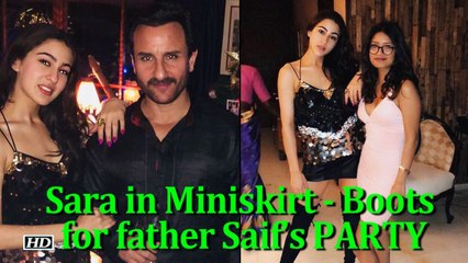 Sara in Miniskirt - Boots for father Saif’s PARTY