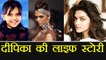Deepika Padukone Biography: Unknown facts, Life History | FilmiBeat