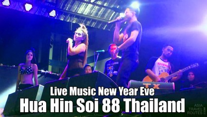 Live Music New Year Eve in Hua Hin Soi 88