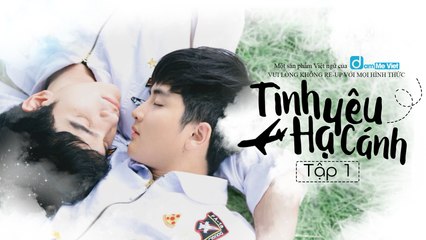 [Vietsub Part 2] Tình Yêu Hạ Cánh - Tập 1 [1080p HD][D2M Subteam]