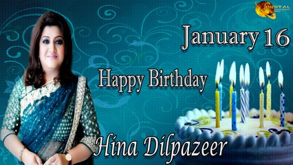 Happy Birthday Hina Dilpazeer January 16