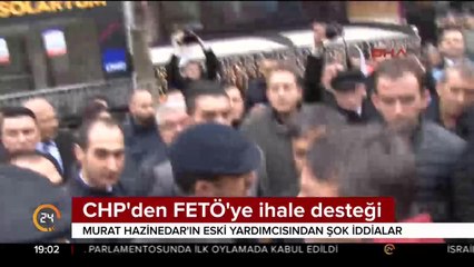 CHP'den FETÖ'ye ihale desteği