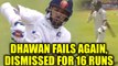 India vs SA 1st test 4th Day: Shikhar Dhawan dismissed for 16 runs, throws his wicket again|Oneindia