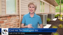 Heating And Air Conditioning Repair Near Me Tustin Ca (714) 731-9292 Cool Air Technologies Review