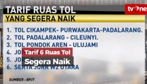 Tarif 6 Ruas Tol Akan Segera Naik