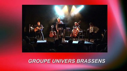 GROUPE UNIVERS BRASSENS extraits