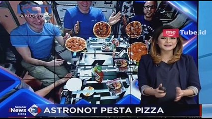 Para Astronot Ini Gelar Pesta Pizza di Luar Angkasa