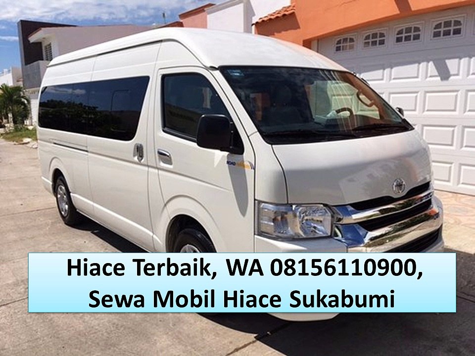 Hiace Paling Bagus, WA 08156110900, Toyota Hiace Harga Sukabumi