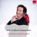 2018 - Le Billet de François Morel