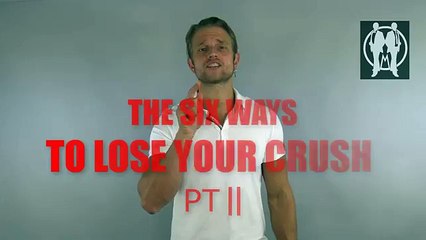 How To Lose A Girl In 6 Ways Part II - How To Lose Your Crush or Girlfriend - How To Get Dumped