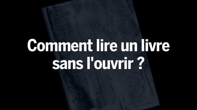 Une technique aux rayons X permet de lire des livres sans les ouvrir