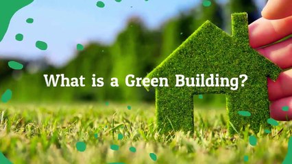 What is a Green Building ? - G: Corp Developers