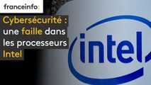 Cybersécurité : une faille dans les processeurs Intel