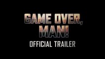 Game Over, Man Trailer 1 - Adam Devine Movie