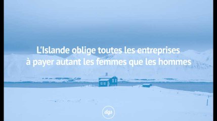 L’Islande devient le premier pays à obliger les entreprises à payer les femmes autant que les hommes