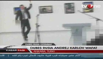 Duta Besar Rusia di Turki Tewas Ditembak Anggota Kepolisian