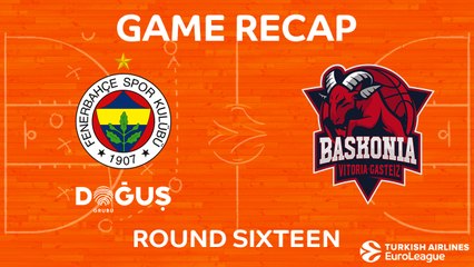 Highlights: Fenerbahce Dogus Istanbul - Baskonia Vitoria Gasteiz