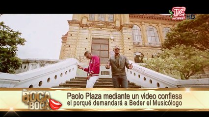 Paolo Plaza confiesa el porqué demandará a Beder el Musicólogo