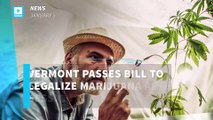 Vermont Passes Bill to Legalize Marijuana After Sessions Repeal