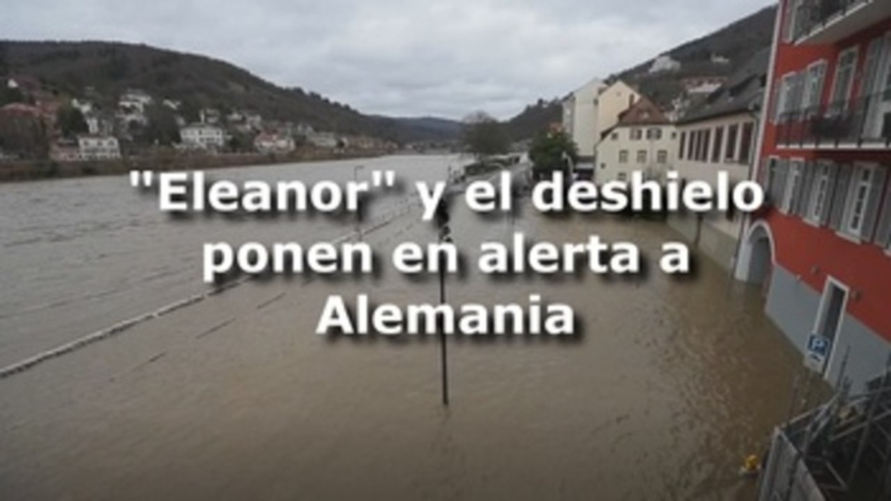"Eleanor" y el deshielo ponen en alerta a Alemania