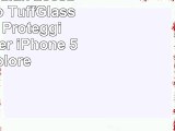TuffLuv Radian 255sD Temperato TuffGlass Pellicola Proteggi Schermo per iPhone 55S