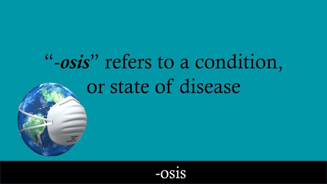 Medical Terminology Video Tutorial: The suffix -osis