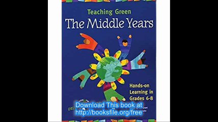 Teaching Green The Middle Years (Green Teacher)