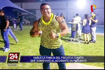 Familiares de fisicoculturista se pronuncian tras el accidente en Pasamayo