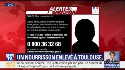 Ce que l'on sait sur l'enlèvement d'un nourrisson de 2 mois à Toulouse