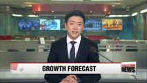 Top investment banks forecast 2.9% growth for South Korea in 2018