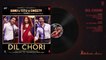 Yo Yo Honey Singh  DIL CHORI (Full Audio) Simar Kaur, Ishers   Hans Raj Hans  Sonu Ke Titu Ki Sweety