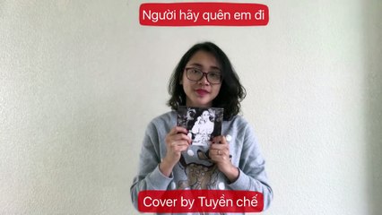 (Nhạc chế) - Người hãy quên em đi