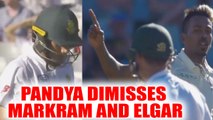India vs SA 1st test 2nd day: Hardik Pandya dismisses African openers Markram and Elgar |Oneindia