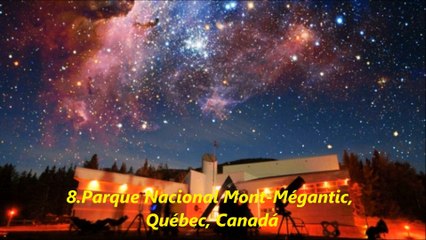 Los 15 Lugares Nocturnos Más bellos que Aún Existen