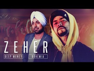 Deep Money: Zeher Video Song Feat. Bohemia | New Songs 2018 | T-Series