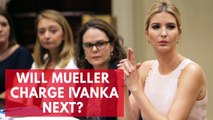 Will Mueller charge Ivanka in the Russian collusion investigation in 2018?