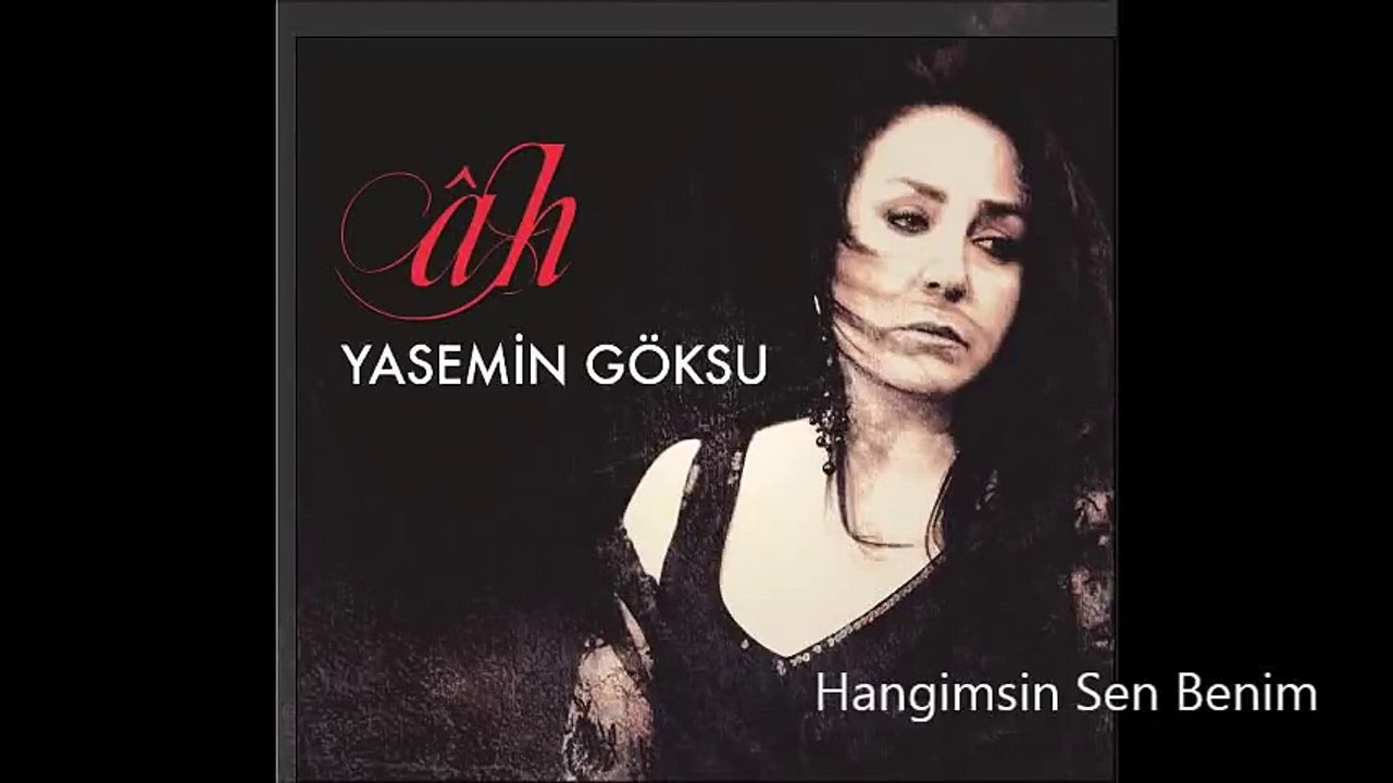 Yasemin Göksu - Hangimsin Sen Benim