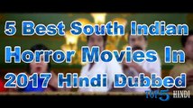 Top 5 Best South Indian Horror Movies in 2017 Hindi Dubbed __ Top5 Hindi