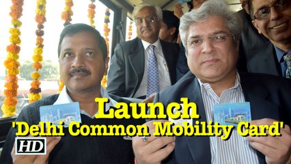 Kejriwal launches common card for Metro, buses