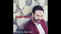 Fuat Inan - Sevmiyorum Seni Artık (Official Audio)